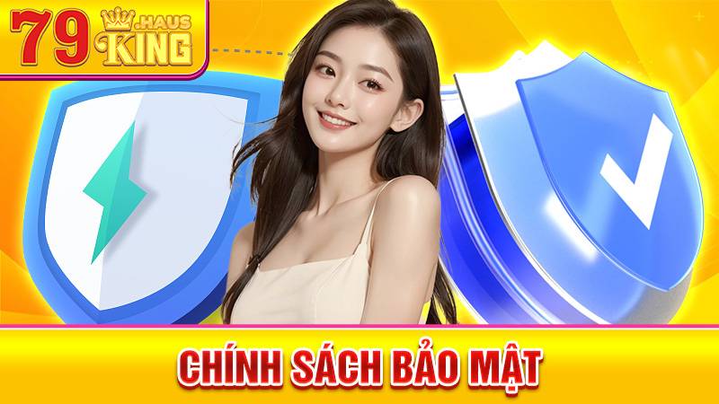 Chính sách bảo mật 79King