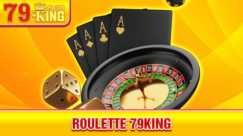 Roulette 79King