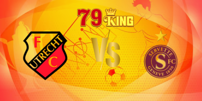 nhan dinh fc utrecht vs servette 6 1